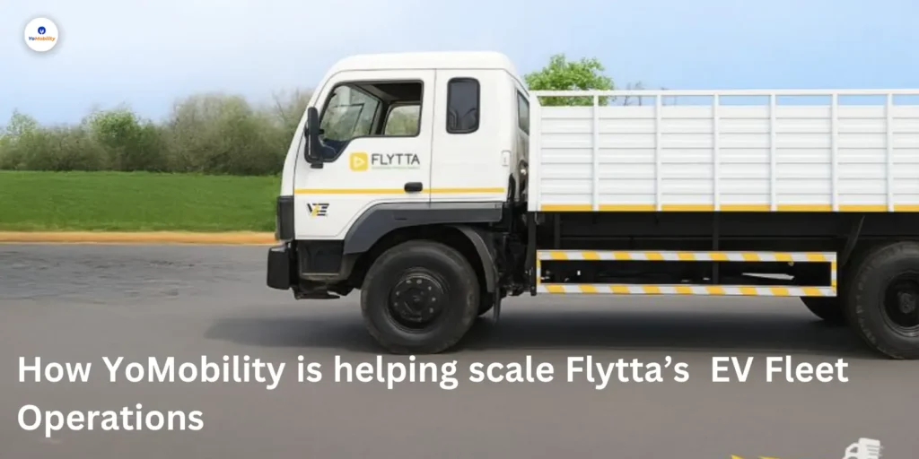 How YoMobility is helping Flytta Scale EV Fleet Operations